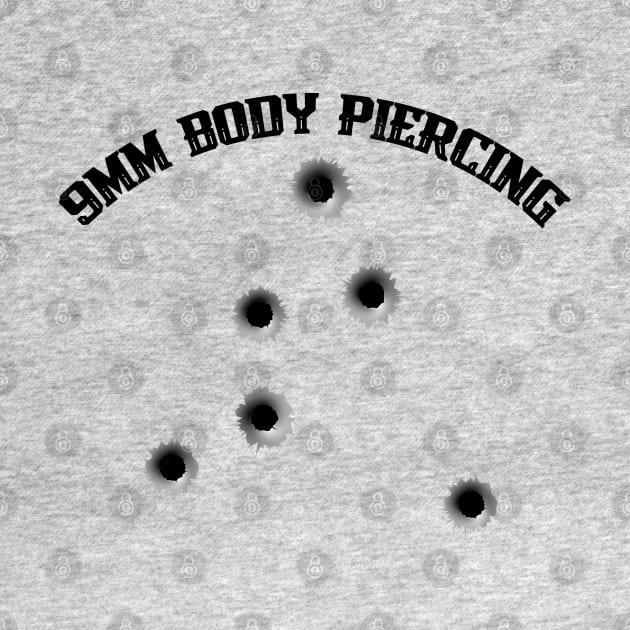 9mm Body Piercing by Addicted 2 Tee
